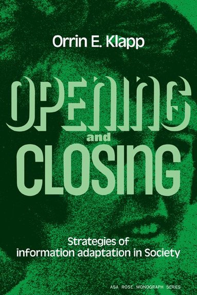 Klapp, Ernest Q. Campbell - Opening and Closing, Häftad