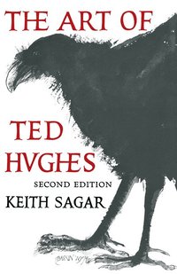 bokomslag The Art of Ted Hughes