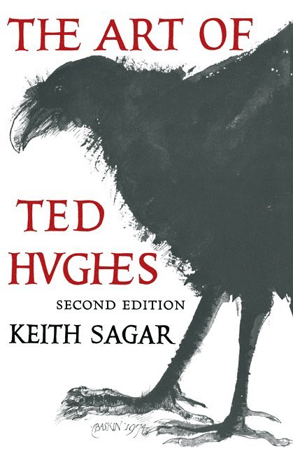 Keith Sagar, Keith M. Sagar, Sagar - The Art of Ted Hughes, Häftad