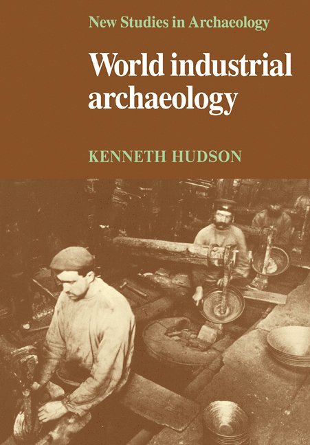 World Industrial Archaeology 1