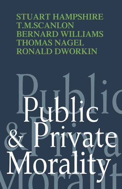 Public and Private Morality 1