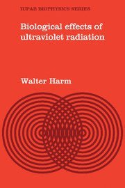 bokomslag Biological Effects of Ultraviolet Radiation