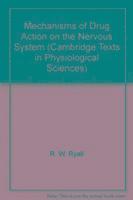 Mechanisms of Drug Action on the Nervous System