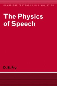 bokomslag The Physics of Speech