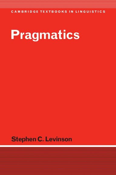 Stephen C. Levinson - Pragmatics, Häftad