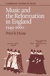 bokomslag Music and the Reformation in England 1549-1660