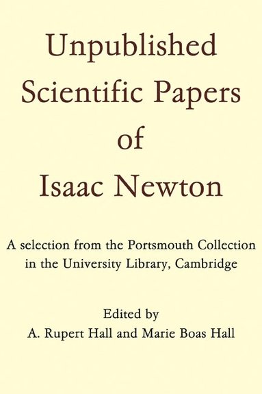 bokomslag Unpublished Scientific Papers of Isaac Newton