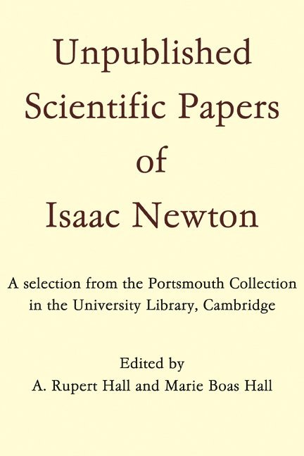 Unpublished Scientific Papers of Isaac Newton 1