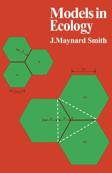 John Maynard-Smith - Models in Ecology, Häftad