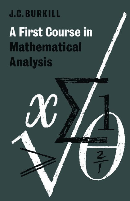 A First Course in Mathematical Analysis 1