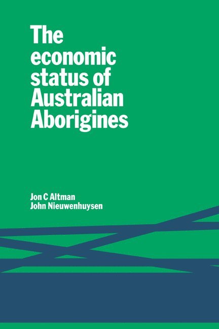 The Economic Status of Australian Aborigines 1