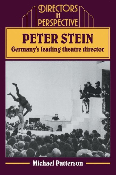 bokomslag Peter Stein: Germany's Leading Theatre Director