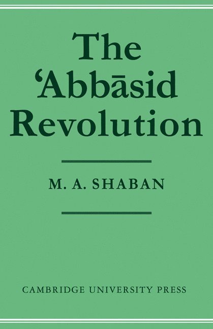 The 'Abbāsid Revolution