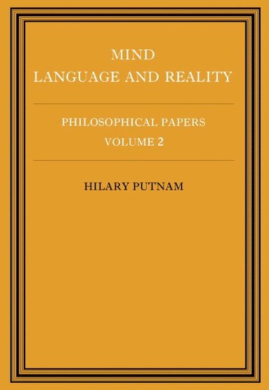 bokomslag Philosophical Papers: Volume 2, Mind, Language and Reality