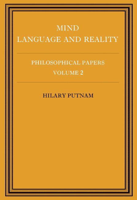 Hilary Putnam, Massachusetts) Putnam, Hilary (Harvard University, Hilary Putnam, Putnam Hilary - Philosophical Papers: Volume 2, Mind, Language and Reality, Häftad