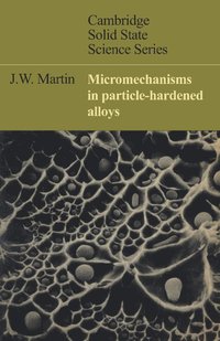 bokomslag Micromechanisms in Particle-Hardened Alloys