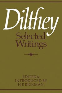 bokomslag Dilthey Selected Writings