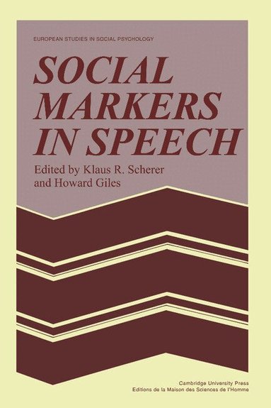 Klaus Rainer Scherer, Howard Giles - Social Markers in Speech, Häftad