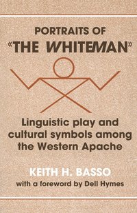 bokomslag Portraits of the whiteman - linguistic play and cultural symbols among the
