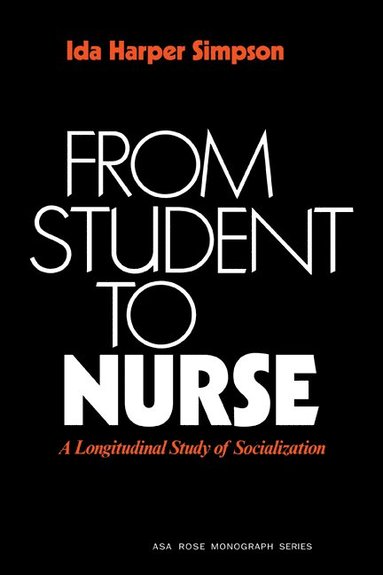 bokomslag From Student to Nurse