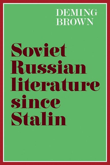 bokomslag Soviet Russian Literature since Stalin