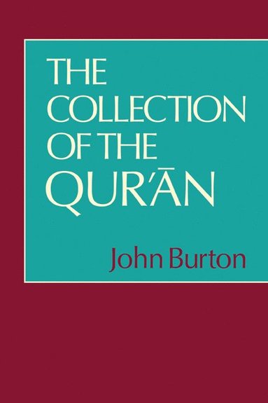 bokomslag The Collection of the Qur'an