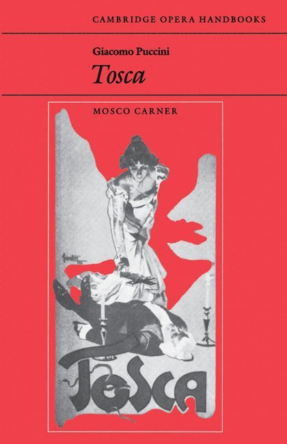 Mosco Carner - Giacomo Puccini: Tosca, Häftad