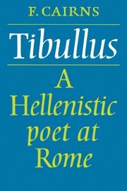 bokomslag Tibullus: A Hellenistic Poet at Rome