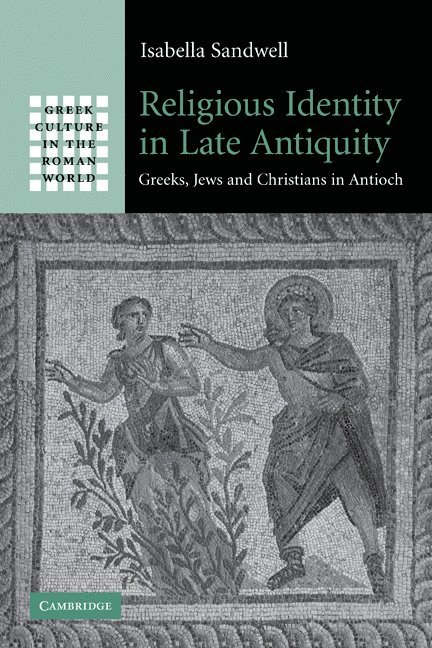 Religious Identity in Late Antiquity 1