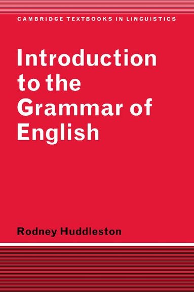 Rodney Huddleston, S. R. Anderson - Introduction to the Grammar of English, Häftad