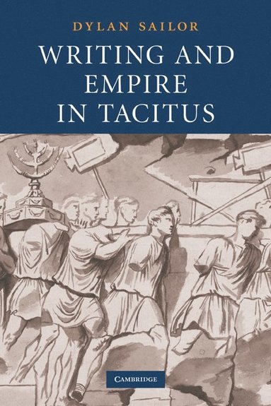 bokomslag Writing and Empire in Tacitus
