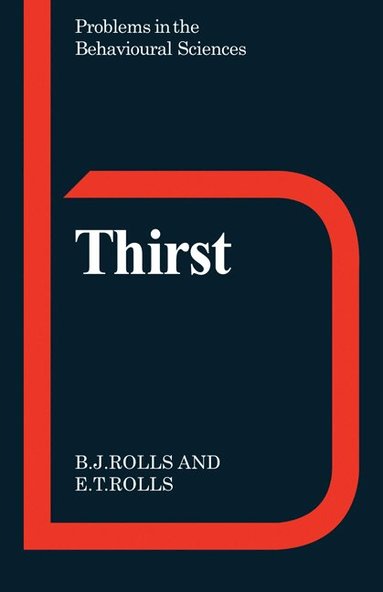 Barbara J. Rolls, Edmund T. Rolls, Jeffrey Gray - Thirst, Häftad