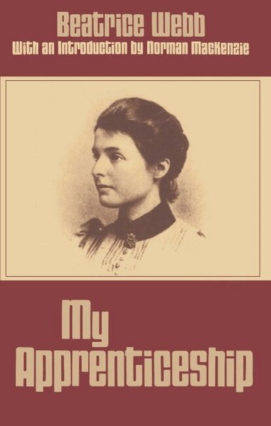 Beatrice Webb - My Apprenticeship, Häftad