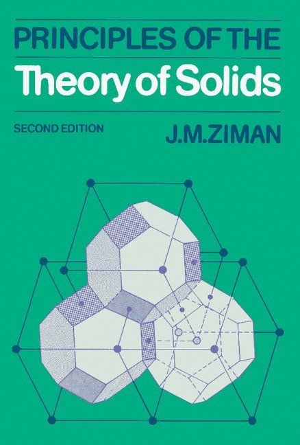 Principles of the Theory of Solids 1