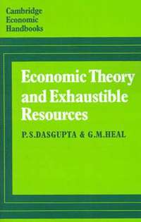 bokomslag Economic Theory and Exhaustible Resources