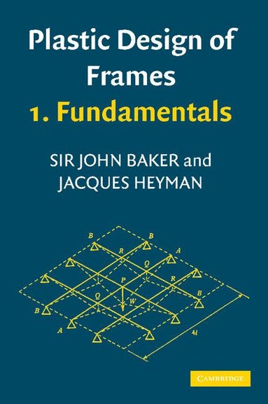 bokomslag Plastic Design of Frames 1 Fundamentals