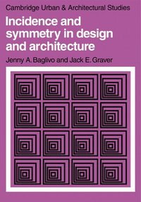 bokomslag Incidence and Symmetry in Design and Architecture