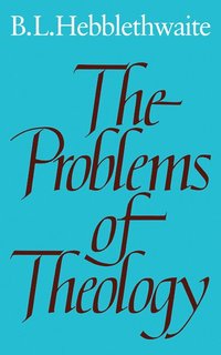 bokomslag The Problems of Theology