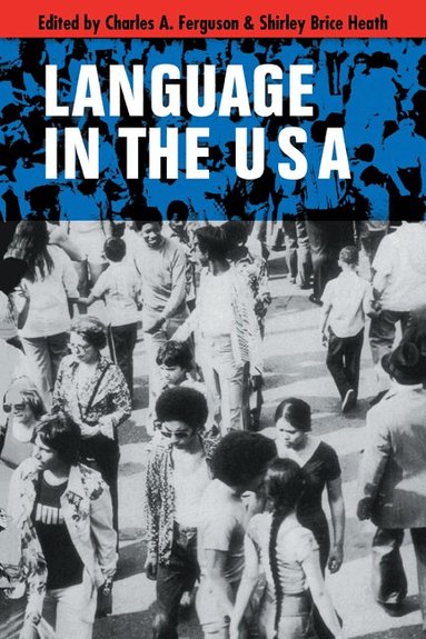 Charles A. Ferguson, Shirley Brice Heath - Language in the USA, Häftad