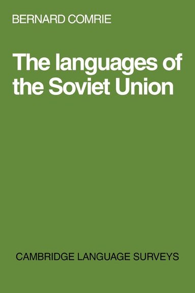 Bernard Comrie, S. R. Anderson - The Languages of the Soviet Union, Häftad