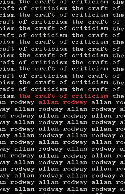 The Craft of Criticism 1