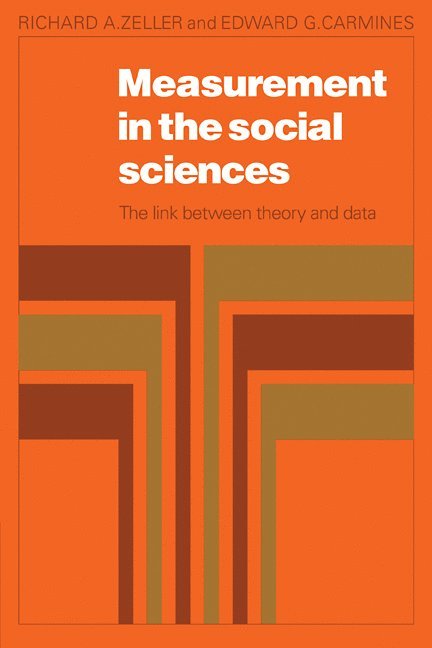 Richard A. Zeller, Edward G. Carmines, Richard a. Zeller, Zeller - Measurement in the Social Sciences, Häftad