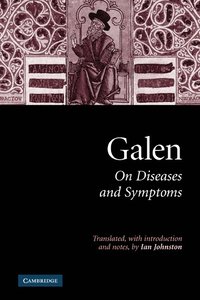 bokomslag Galen: On Diseases and Symptoms