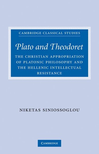 Niketas Siniossoglou - Plato and Theodoret, Häftad