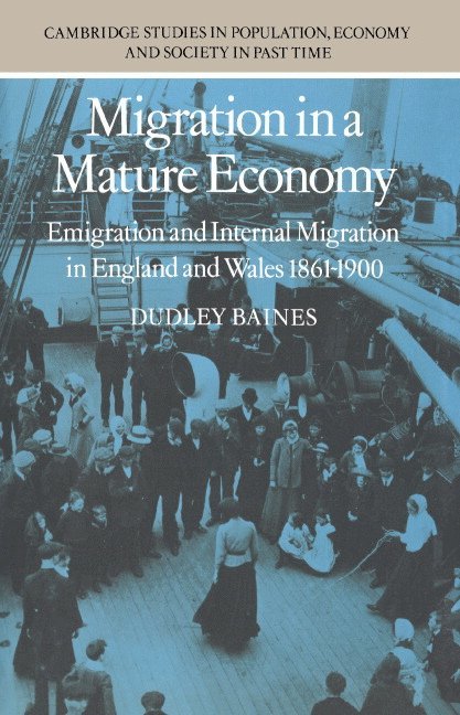 Dudley Baines - Migration in a Mature Economy, Inbunden