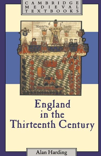 Alan Harding - England in the Thirteenth Century, Inbunden
