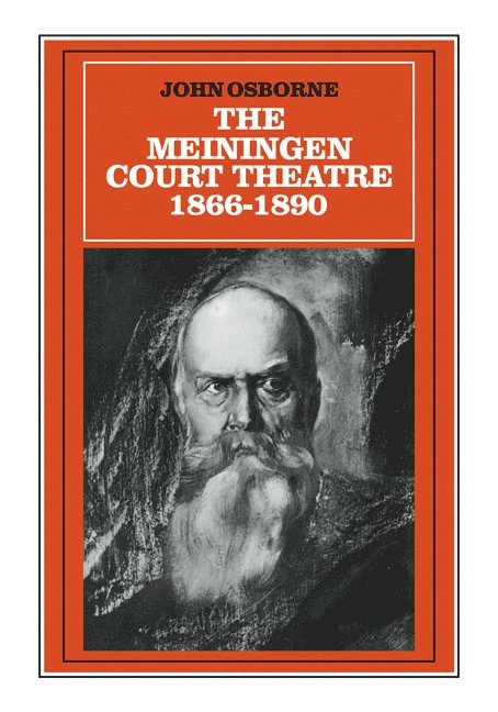 The Meiningen Court Theatre 1866-1890 1