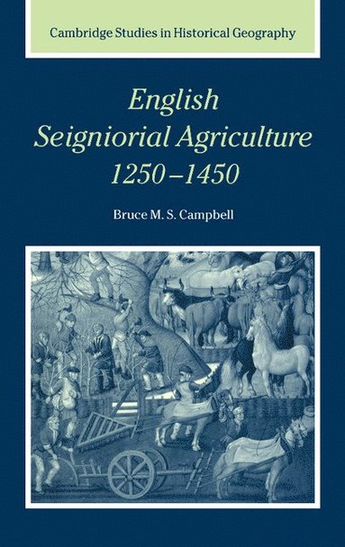 bokomslag English Seigniorial Agriculture, 1250-1450