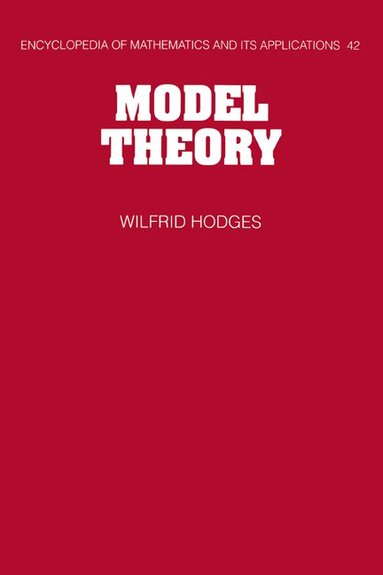Wilfrid Hodges, G. -C Rota - Model Theory, Inbunden