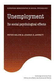 Peter Kelvin, Joanna E. Jarrett - Unemployment, Inbunden